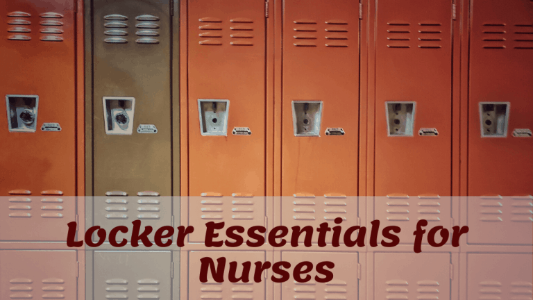 4 Locker Essentials for Nurses In Case of Unexpected Overtime and Emergencies