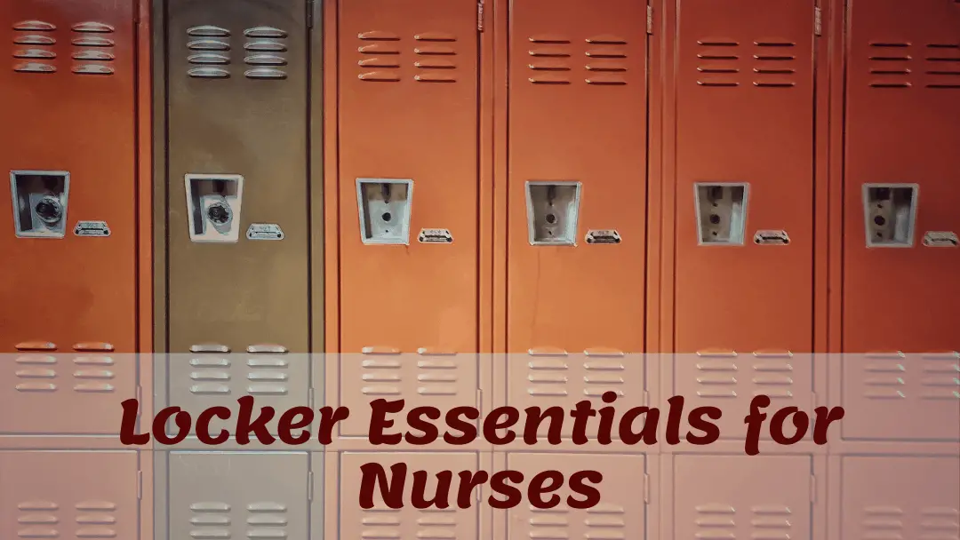 locker essentials for nurses